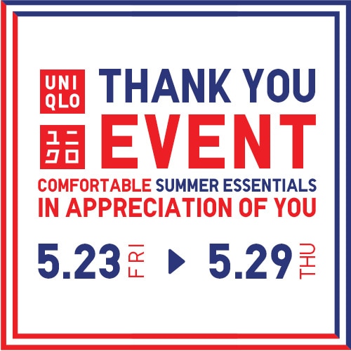 UNIQLO KANSHASAI 5/23.FRI - 6/2.MON