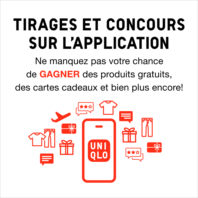 Concours et cadeaux sur l'application UNIQLO