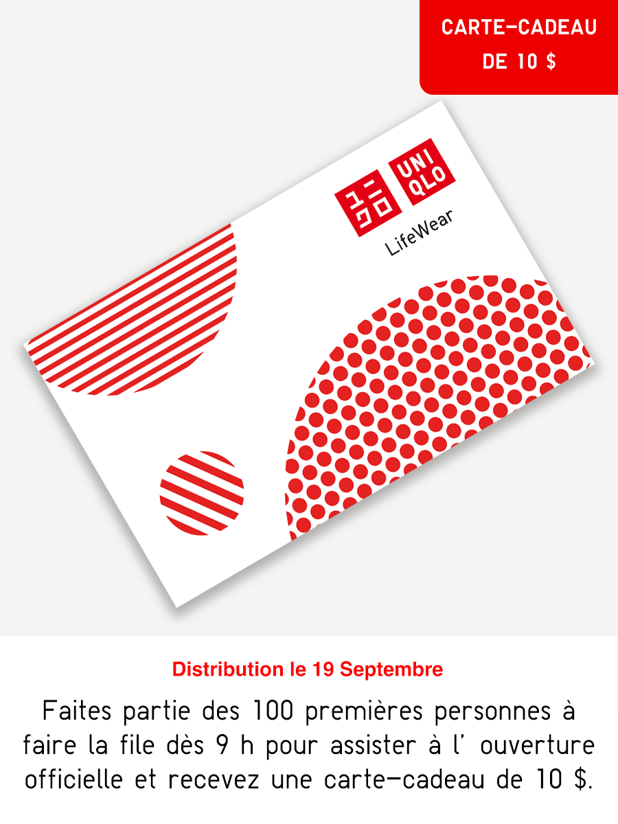 Faites partie des 100 premières personnes à faire la file dès 9 h pour assister à l’ouverture officielle et recevez une carte-cadeau de 10 $. Jusqu’à épuisement des stocks. Vente interdite. Limite d’une carte-cadeau par personne.