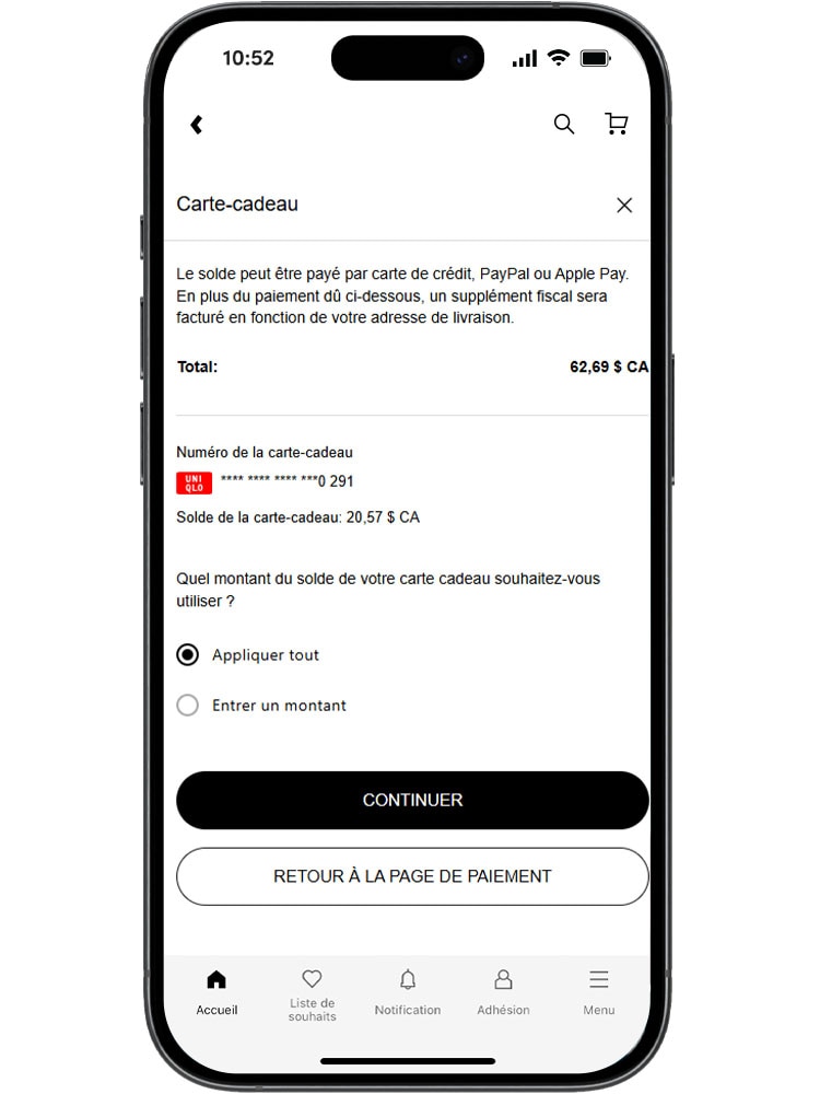 Après avoir appliqué la carte-cadeau, sélectionnez le montant que vous souhaitez utiliser et continuez le processus de paiement.