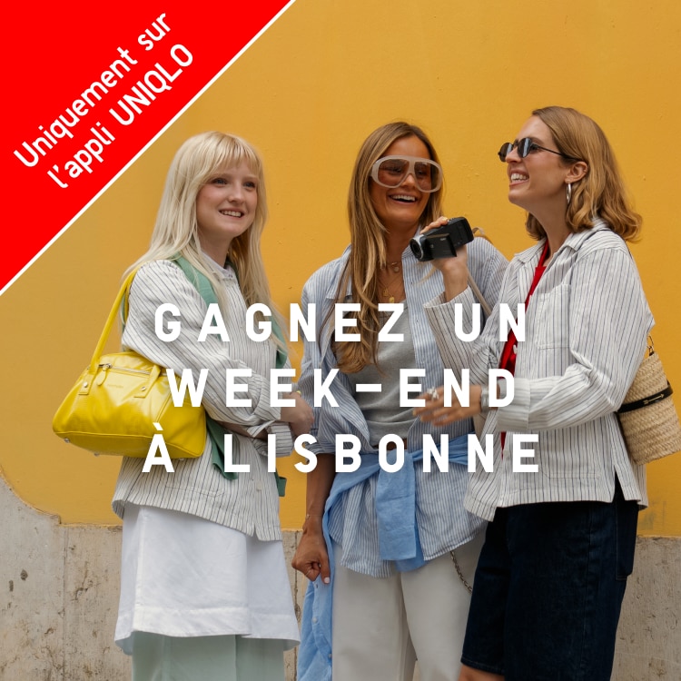Gagnez un week-end à Lisbonne avec UNIQLO