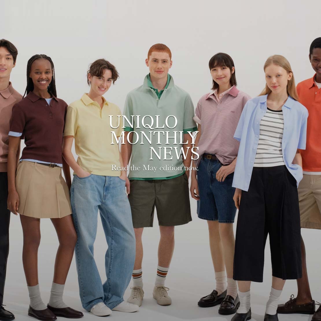 group of models wearing summer clothing overlaid with the text uniqlo monthly news read the may edition now