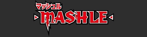 マッシュル-MASHLE- anchor