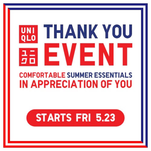 UNIQLO KANSHASAI 5/23.FRI - 6/2.MON