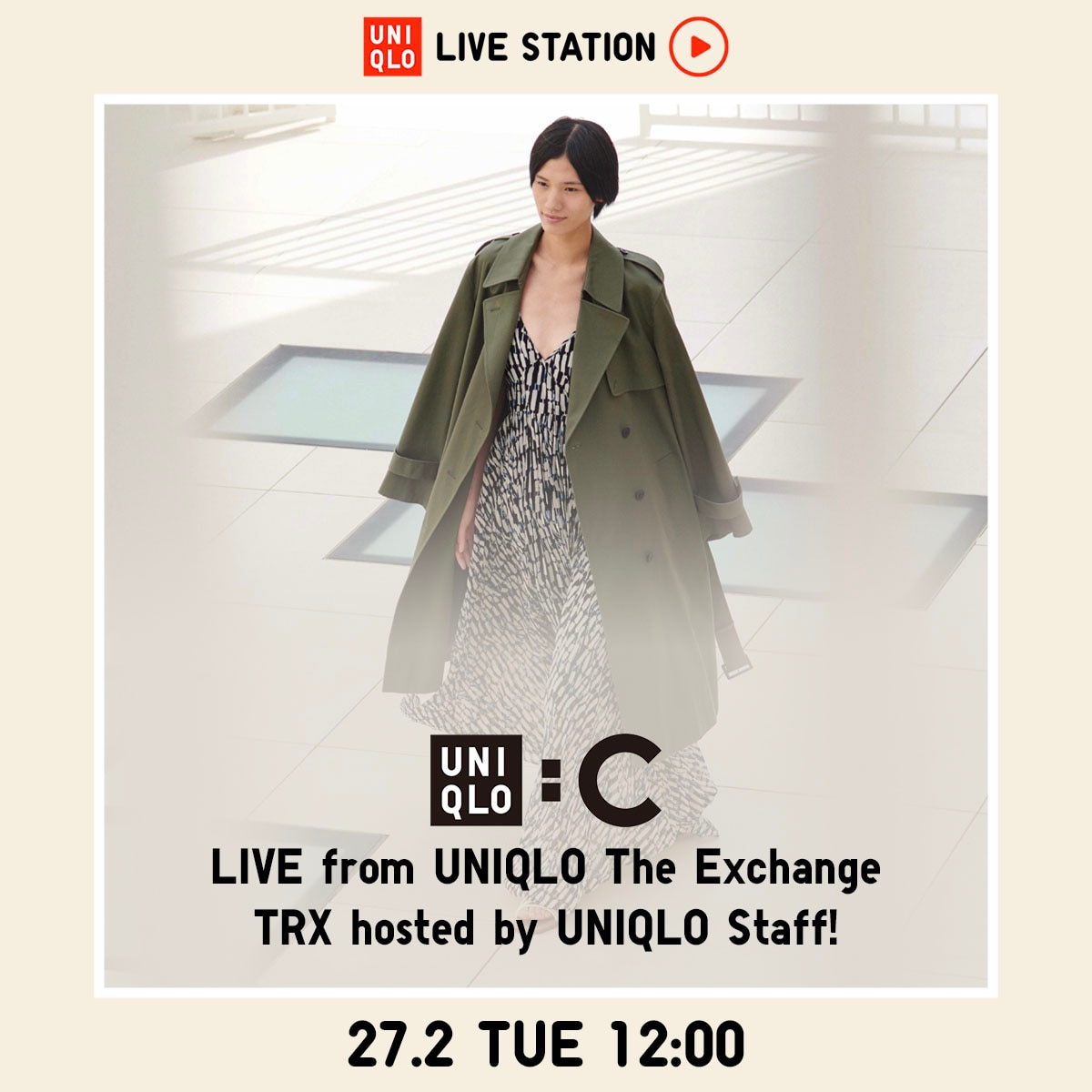 Live Station 114: LIVE from UNIQLO TRX: UNIQLO : C 2024 Spring Collection