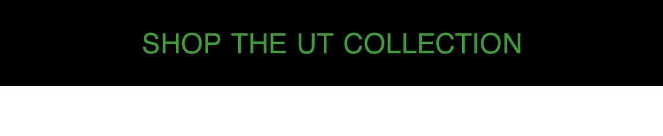 SHOP THE UT COLLECTION