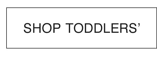 SHOP TODDLERS'