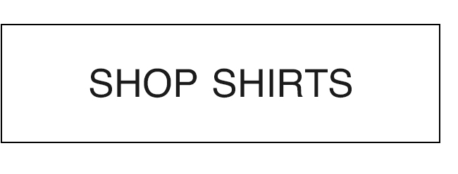 SHOP SHIRTS