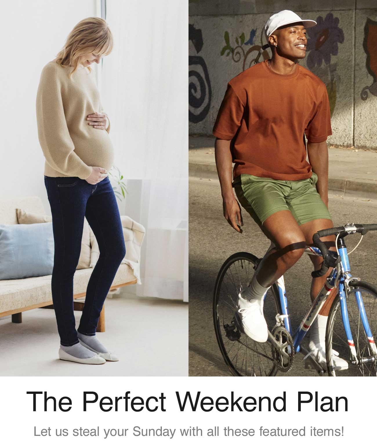 The Perfect Weekend Plan