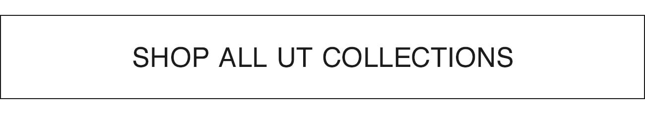 SHOP ALL UT COLLECTIONS