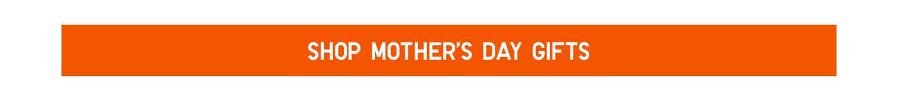 Shop Mothers Day Gifts CTA