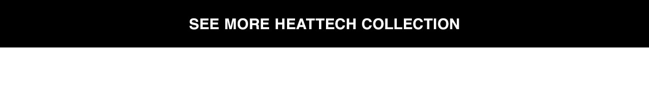 see more heattech collection CTA