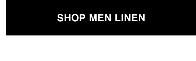 SHOP MEN LINEN - CTA