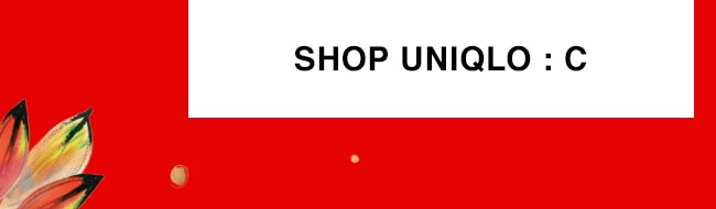 SHOP UNIQLO : C - CTA