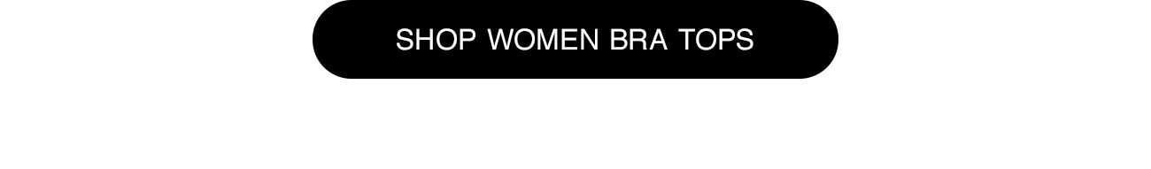SHOP WOMEN BRA TOP - CTA
