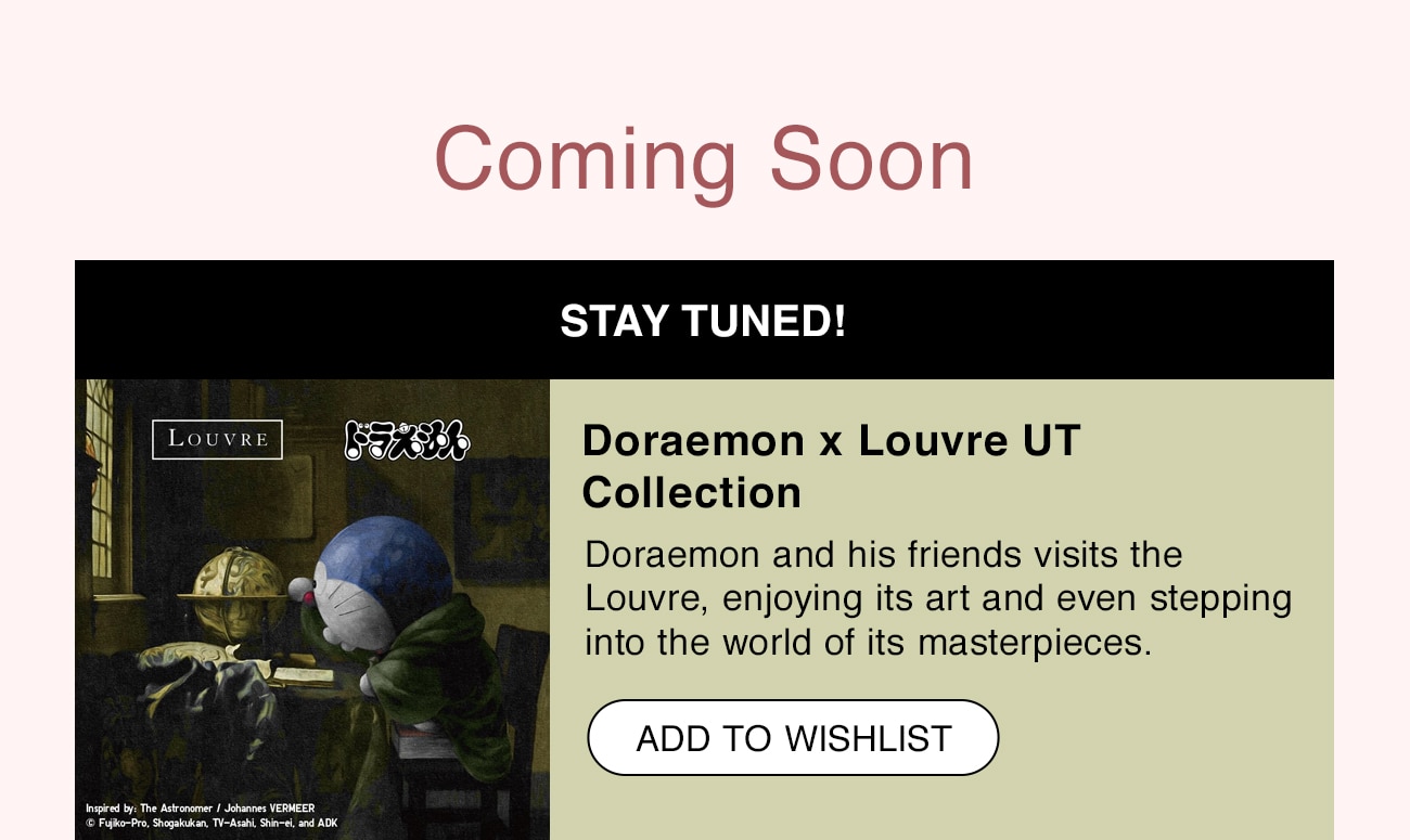 COMING SOON - DORAEMON X LOUVRE UT