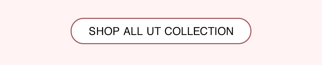 SHOP ALL UT COLLECTION - CTA