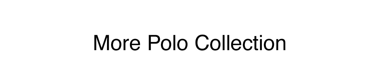 MORE POLO COLLECTION