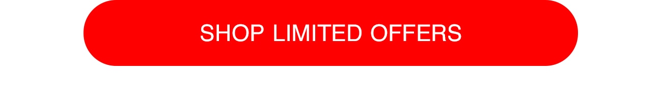 SHOP LIMITED OFFERS - CTA