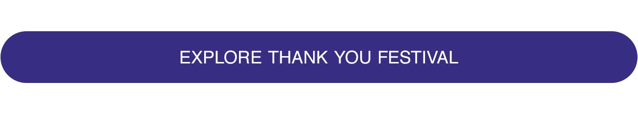 EXPLORE THANK YOU FESTIVAL - CTA