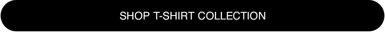SHOP TSHIRT COLLECTION - CTA
