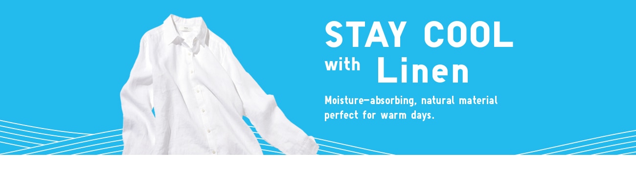 STAY COOL WITH LINEN