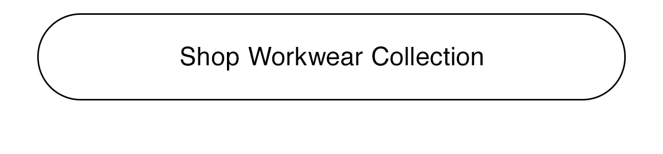 SHOP WORKWEAR COLLECTION - CTA