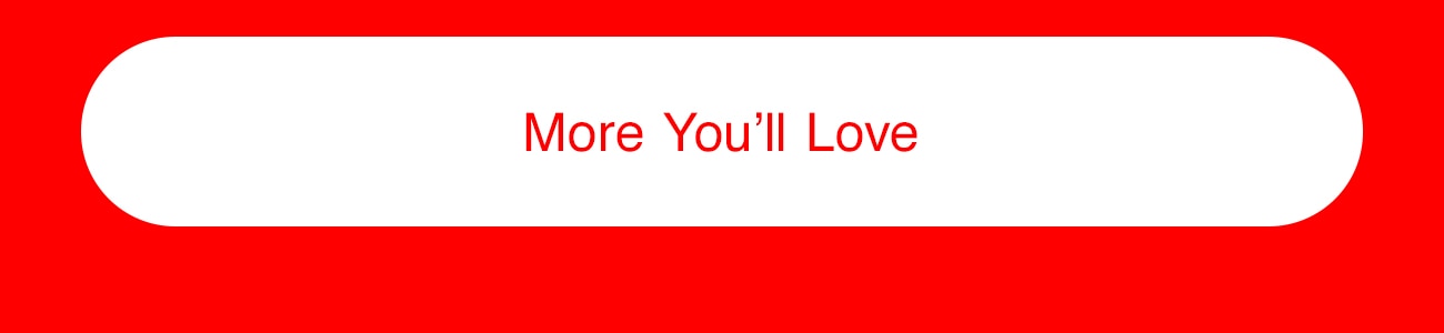 MORE YOU'LL LOVE - VB CTA