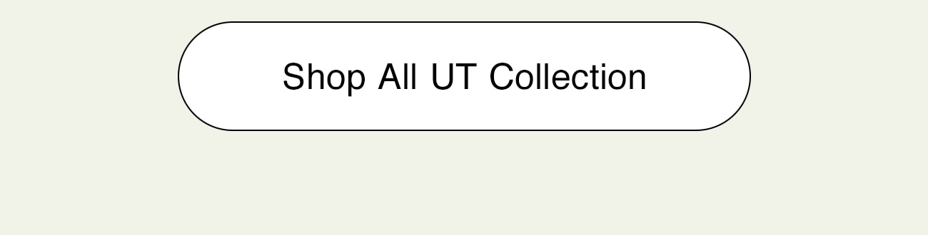 SHOP ALL UT COLLECTION - CTA