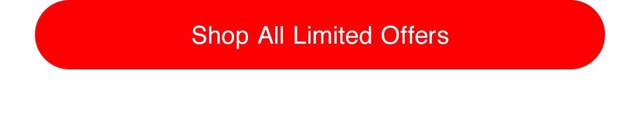 SHOP ALL LIMITED OFFERS - CTA