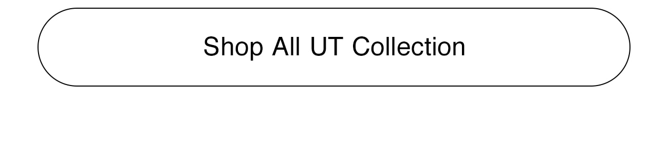 SHOP ALL UT COLLECTION - CTA