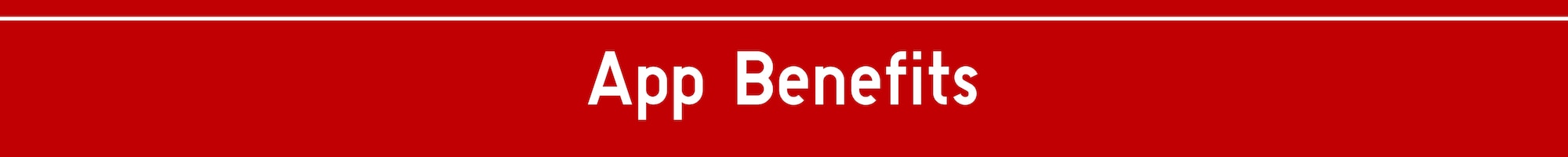 App Benefits