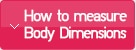 How to measure Body Dimensions