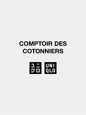 UNIQLO and COMPTOIR DES COTONNIERS