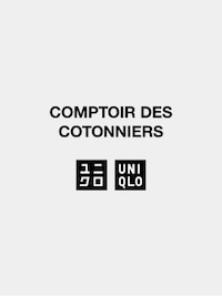 UNIQLO and COMPTOIR DES COTONNIERS